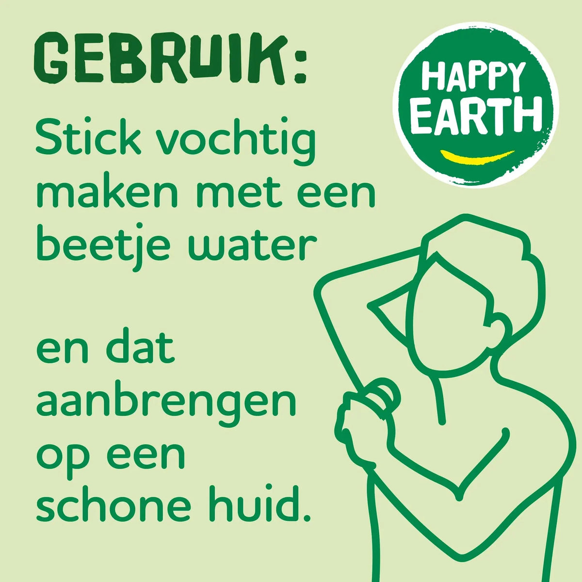 Gebruiksinstructie voor Happy Earth Crystal Deodorant: bevochtig de stick met water en breng aan op schone huid